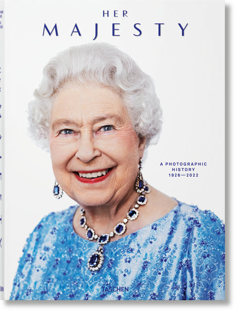 Her Majesty: A Photographic History 1926-2022 XL